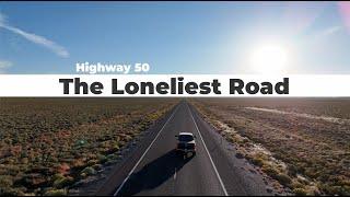 The Loneliest Road in America - Highway 50 in Nevada - What a trip.