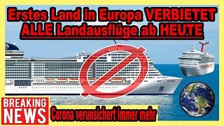  LANDGANG VERBOT bei Europa Kreuzfahrt - Erstes Land macht ernst! (Breaking News )