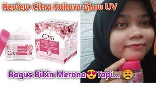 Review Citra Sakura Glow UV