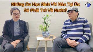 Những du học sinh Việt Nam nào tại Úc sẽ phải trở về nước?