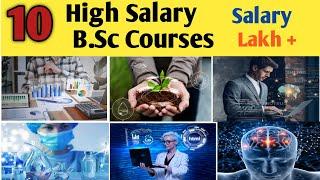 Top 10 High Salary Bsc Courses || Job For PCM & PCB Student