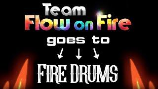 Team Flow on Fire goes to FireDrums