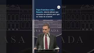 Adorni afirmó que respeta la opinión del Papa sobre Rosario pero que no comparten algunos puntos