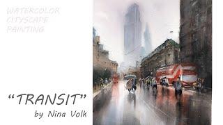 Watercolor Painting Raining Cityscape "Transit" painting by Nina Volk