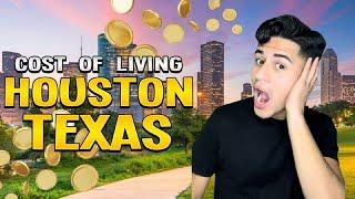 THE REAL Cost Of Living In Houston Texas!