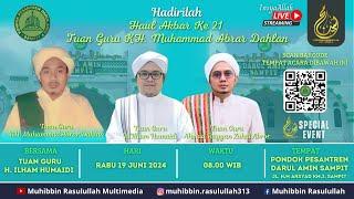 Live Peringatan Haul KH. Muhammad Abrar Dahlan Ke-21 - Bersama Guru Ilham Humaidi