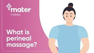 What is Perineal Massage? | Mater Mothers