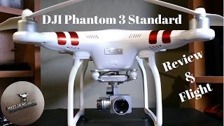 DJI Phantom 3 Standard - Review & Flight