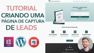 Como Criar Uma Página de Captura e Gerar Leads No Seu Site