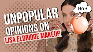 LISA ELDRIDGE MAKEUP: My honest unpopular opinions about the entire makeup/skincare range