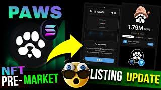 Paws Airdrop Premarket Nft Launch | Paws Launch on Solana | Paws Airdrop Listing Update | Price