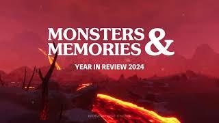 Monsters & Memories - Year In Review 2024