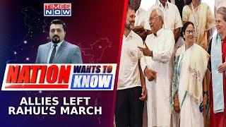 ‘Kashmir To Kerala’ Why I.N.D.I.A. Alliance Allies Abandoning Rahul Gandhi | Nation Wants To Know