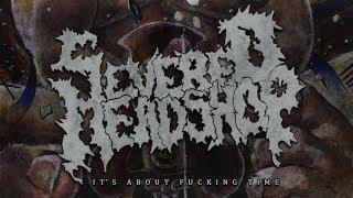 SEVERED HEADSHOP - IT'S ABOUT FUCKING TIME (OFFICIAL EP 2018)