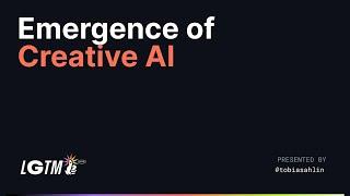 Emergence of Creative AI