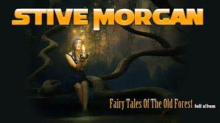 Stive Morgan - Fairy Tales of the Old Forest (album 2021)