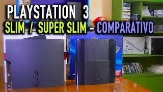 PLAYSTATION 3 SLIM / SUPER SLIM - Comparativo