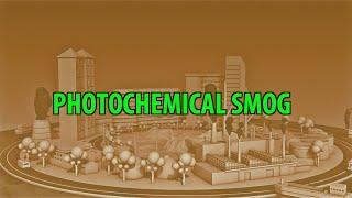 Photochemical Smog (Animation)