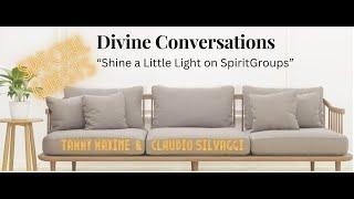 Divine Conversations - Claudio Silvaggi & Tammy Maxine - Unity - November 5th, 2023