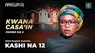 Kwana Casa'in | English Subtitles | Season 3 | Episode 12