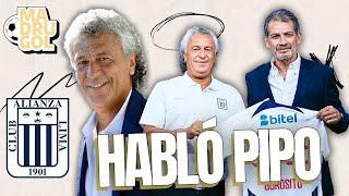 MADRUGOL CON MR PEET: HABLÓ PIPO GOROSITO EN ALIANZA LIMA