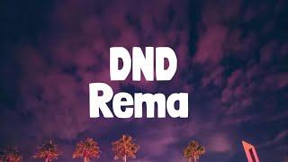 Rema - DND (Lyrics)