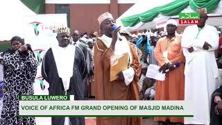VOICE OF AFRICA RADIO--Grand Opening Of Masjid Madiina