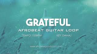 FREE DOWNLOAD Afrobeat Guitar Loop No Drums 100% Royalty Free | Afro Pop Guitar Sample | " GRATFUL "