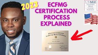 New ECFMG Certification Requirements Explained 2023 || How to obtain