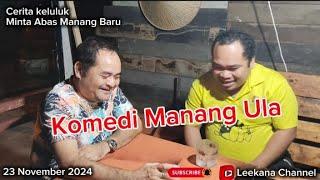 Cerita Keluluk pansut baru / Komedi Manang Ula