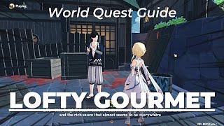 Lofty Gourmet | World Quest Guide - Genshin Impact