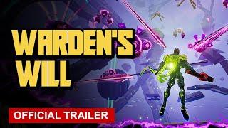 Warden's Will | Launch Trailer