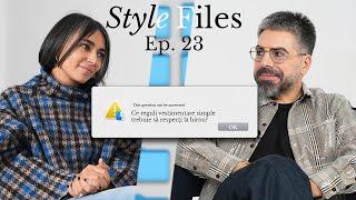 StyleFiles Ep. 23 I Tinutele Etro si sfaturi stilistice despre cum sa te imbraci la birou