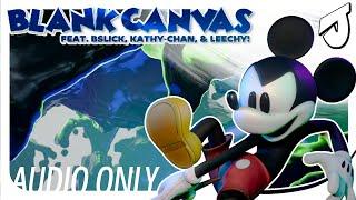 Blank Canvas (feat. @bslickmusic , @officialkathychan , & @LeechyBoi) [Audio Only]