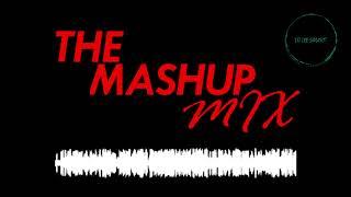 THE MASHUP MIX | R&B EDITION @DJLEESMART