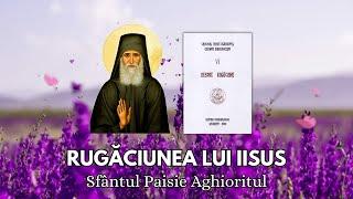 #19 RUGĂCIUNEA LUI IISUS - de Sfântul Paisie Aghioritul