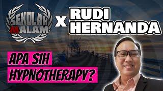 SEKOLAH MALAM | Bahas Hypnotherapy with RUDI HERNANDA