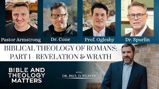 Biblical Theology of Romans: Part 1 - Revelation and Wrath
