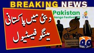 Pakistan Mango Festival 2022 in Dubai