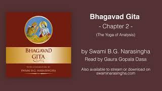 Bhagavad-gita Audiobook: Chapter 2 (The Yoga of Analysis) by Swami B.G Narasingha Maharaja