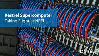 Kestrel Supercomputer: Taking Flight at NREL