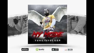 YungJavoCoop-My mode (official audio)