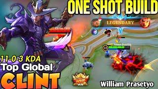 Clint Best Build In 2022 | Top Global Clint William Prasetyo - Mobile Legends