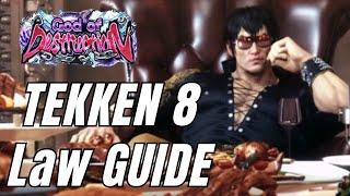 RANK #1 DEFINITIVE TEKKEN 8 LAW GUIDE - FULL MOVELIST + HEAT MODE BREAKDOWN