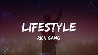 Rich Gang - Lifestyle (Lyrics)