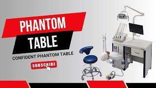 The Confident  Pre Clinical Phantom Table | with Overhead Delivery System #confident #Phantom