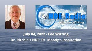 Dr. Ritchie's NDE: Dr. Moody's Inspiration