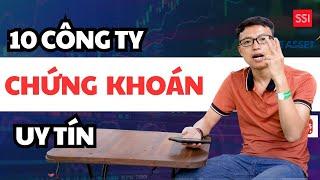 10 công ty chứng khoán uy tín nhất tại Việt Nam