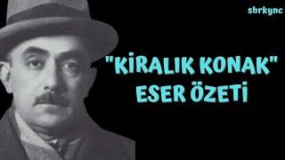 Kiralık Konak Kitap Özeti
