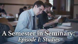 Catholic Seminary - Episode 1: Academic Life